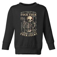 I Dont Give A Fuck Fuck Toddler Sweatshirt