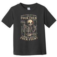 I Dont Give A Fuck Fuck Toddler T-Shirt