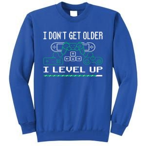 I Don´t Get Older I Level Up Gaming Graphic Gift Tall Sweatshirt