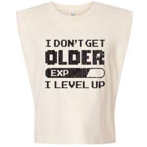 I Dont Get Older I Level Up Funny Gamer Gaming Graphic Garment-Dyed Women's Muscle Tee