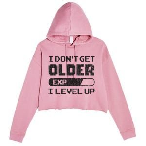 I Dont Get Older I Level Up Funny Gamer Gaming Graphic Crop Fleece Hoodie