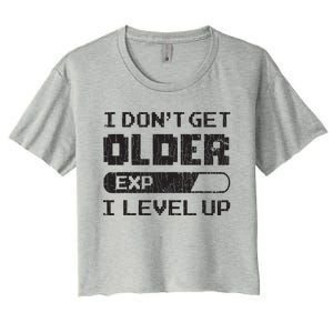 I Dont Get Older I Level Up Funny Gamer Gaming Graphic Women's Crop Top Tee