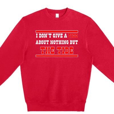 I Don’T Give A Piss About Nothing But The Tide Premium Crewneck Sweatshirt