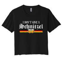 I Dont Give A Schnitzel Funny Oktoberfest German Women's Crop Top Tee