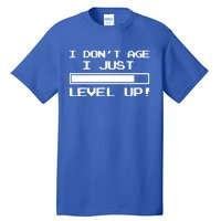 I Dont Get Old I Level Up Funny Retro Gamer Cute Gift Adult Great Gift Tall T-Shirt