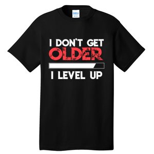 I Dont Get Older I Level Up SNES Controller Gift Tall T-Shirt