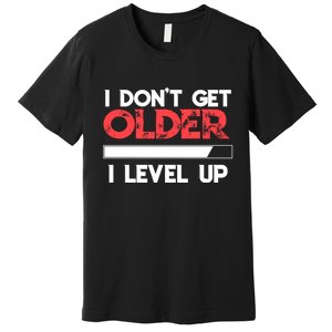 I Dont Get Older I Level Up SNES Controller Gift Premium T-Shirt