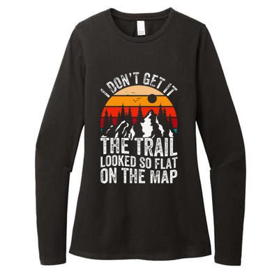 I DonT Get It The Trail Looked So Flat On The Map Hiking Womens CVC Long Sleeve Shirt