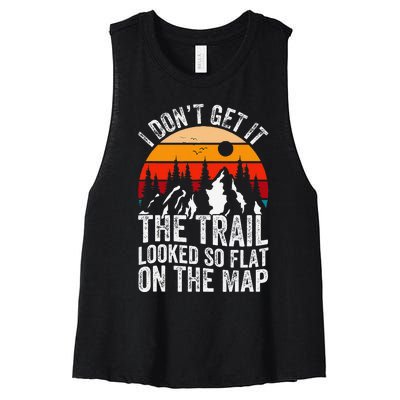 I DonT Get It The Trail Looked So Flat On The Map Hiking Women's Racerback Cropped Tank