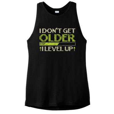 I Dont Get Older Exp I Level Up Game Gift Ladies PosiCharge Tri-Blend Wicking Tank