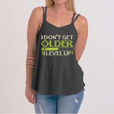 I Dont Get Older Exp I Level Up Game Gift Women's Strappy Tank