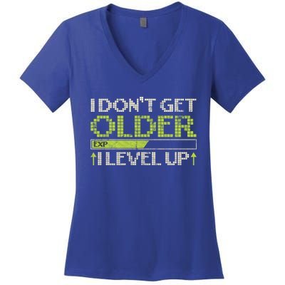 I Dont Get Older Exp I Level Up Game Gift Women's V-Neck T-Shirt