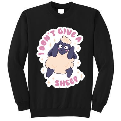 I Don't Give A Sheep Funny Tall Sweatshirt