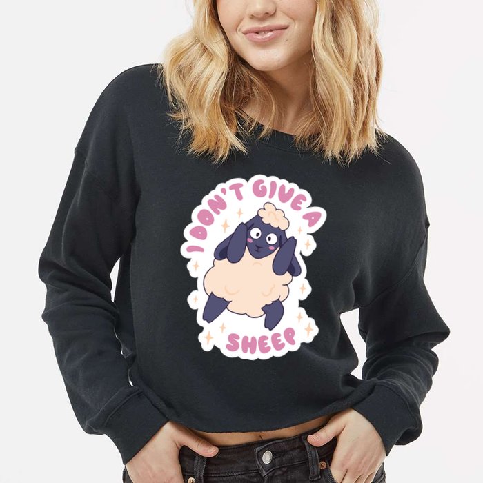 I Don't Give A Sheep Funny Cropped Pullover Crew