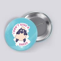 I Don't Give A Sheep Funny Button