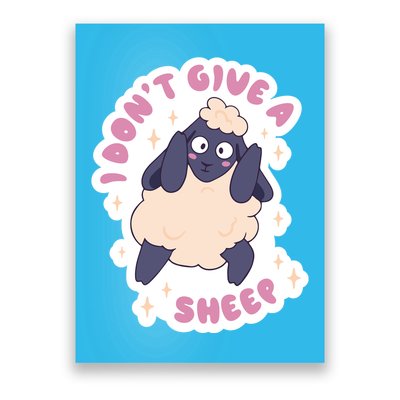 I Don't Give A Sheep Funny Poster