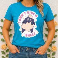 I Don't Give A Sheep Funny Womens T-Shirt