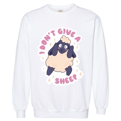 I Don't Give A Sheep Funny Garment-Dyed Sweatshirt