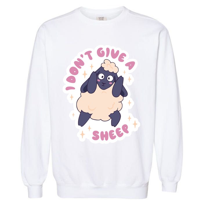 I Don't Give A Sheep Funny Garment-Dyed Sweatshirt