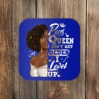 I Dont Get Older I Level Up African American Pisces Gift Coaster