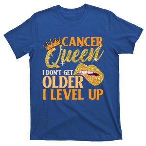 I Dont Get Older I Level Up Cancer Cute Gift T-Shirt