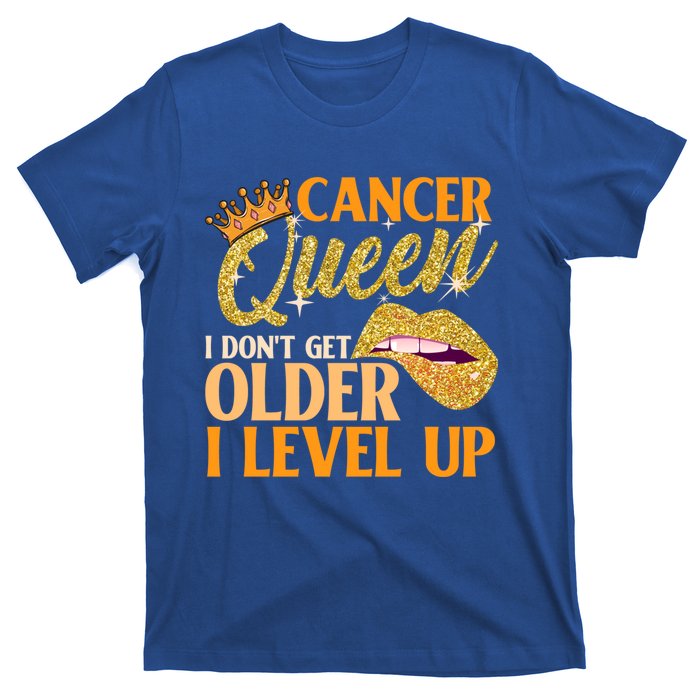 I Dont Get Older I Level Up Cancer Cute Gift T-Shirt