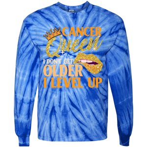 I Dont Get Older I Level Up Cancer Cute Gift Tie-Dye Long Sleeve Shirt