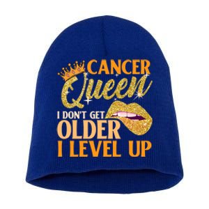 I Dont Get Older I Level Up Cancer Cute Gift Short Acrylic Beanie