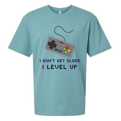 I Dont Get Older I Level Up Computer Console Gamers Meaningful Gift Sueded Cloud Jersey T-Shirt