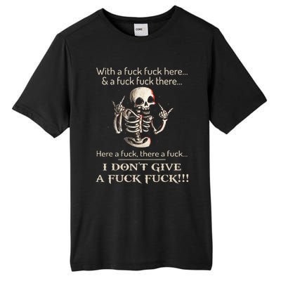 I DonT Give A Fck Fck Skeleton For Man & Woman Tall Fusion ChromaSoft Performance T-Shirt