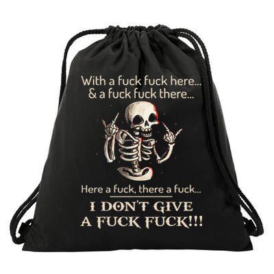 I DonT Give A Fck Fck Skeleton For Man & Woman Drawstring Bag