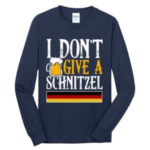 I DonT Give A Schnitzel German Beer Wurst Funny Oktoberfest Tall Long Sleeve T-Shirt