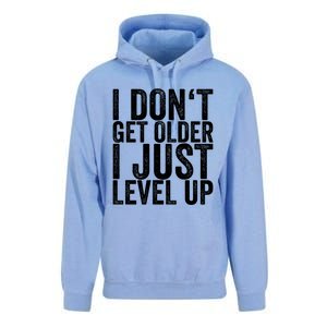 I Dont Get Older I Just Level Up Funny Gift Unisex Surf Hoodie