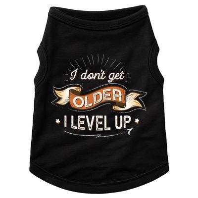 I Dont Get Older I Level Up Gift Doggie Tank
