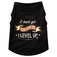I Dont Get Older I Level Up Gift Doggie Tank