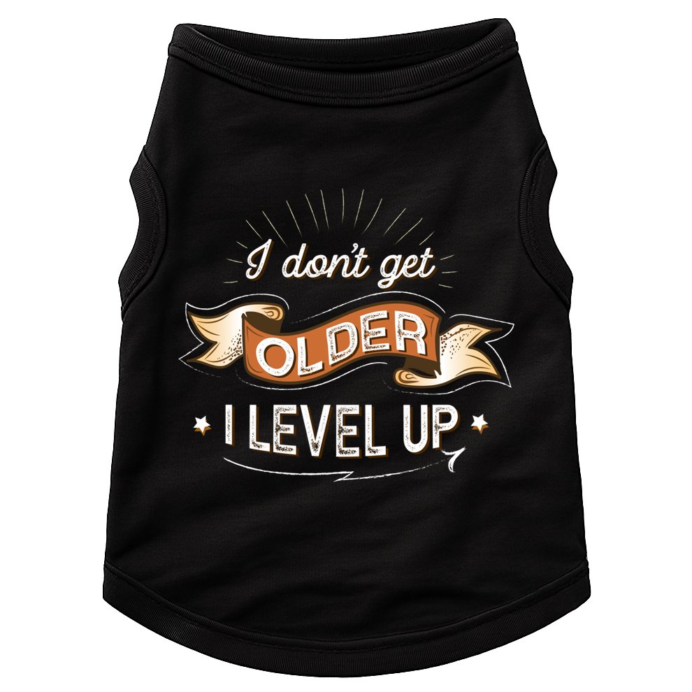 I Dont Get Older I Level Up Gift Doggie Tank