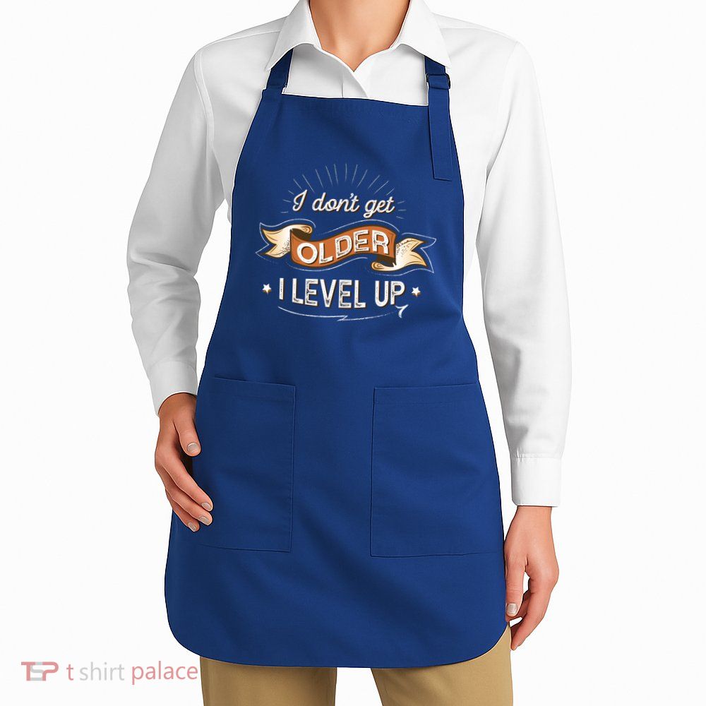I Dont Get Older I Level Up Gift Apron