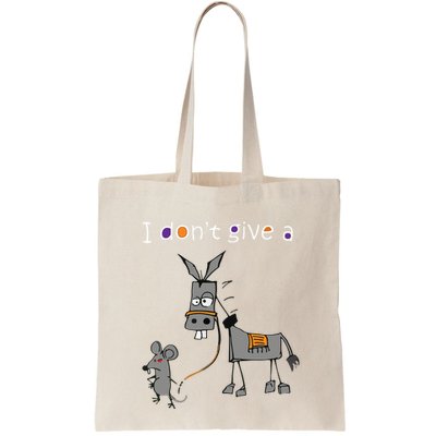 I Dont Give A Rats Ass Mouse Walking Donkey Bag
