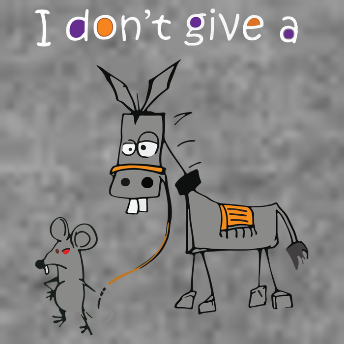 I Dont Give A Rats Ass Mouse Walking Donkey Tall Sweatshirt