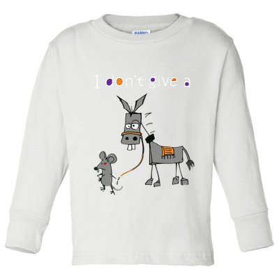 I Dont Give A Rats Ass Mouse Walking Donkey Toddler Long Sleeve Shirt