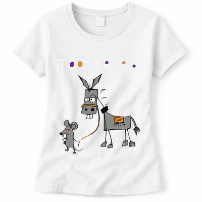 I Dont Give A Rats Ass Mouse Walking Donkey Womens T-Shirt