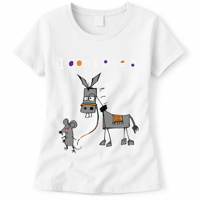 I Dont Give A Rats Ass Mouse Walking Donkey Womens T-Shirt
