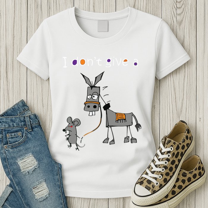 I Dont Give A Rats Ass Mouse Walking Donkey Womens T-Shirt