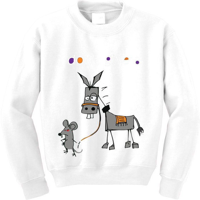 I Dont Give A Rats Ass Mouse Walking Donkey Kids Sweatshirt