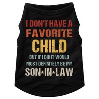 I Don't Have A Favorite Child But If I Did It Would Most Doggie Tank