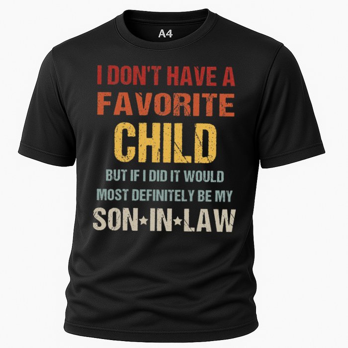 I Don't Have A Favorite Child But If I Did It Would Most Performance Shirt