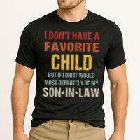 I Don't Have A Favorite Child But If I Did It Would Most Performance Shirt