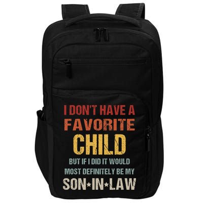 I Don't Have A Favorite Child But If I Did It Would Most Impact Tech Backpack