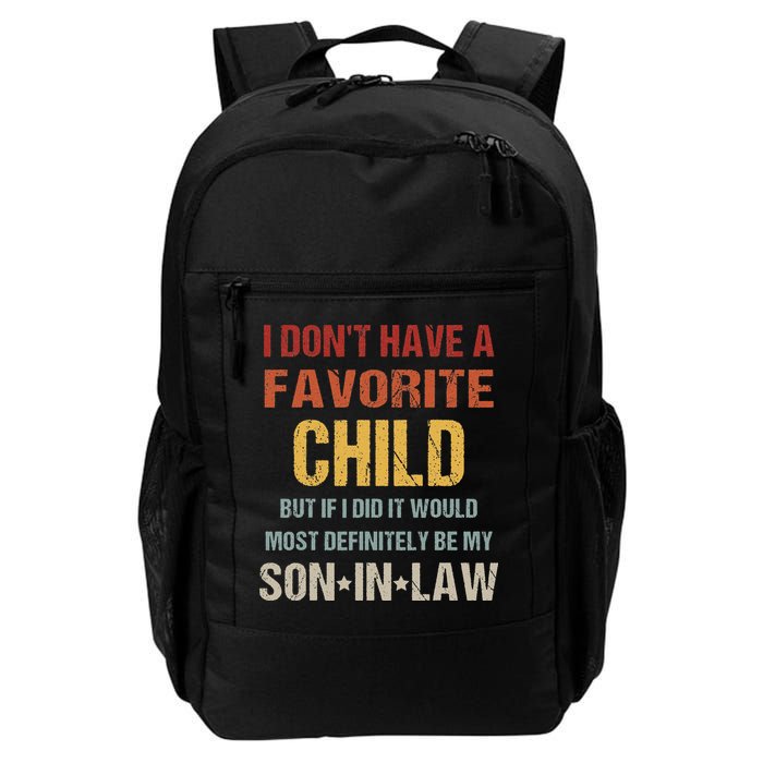 I Don't Have A Favorite Child But If I Did It Would Most Backpack