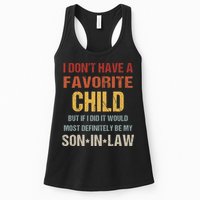 I Don't Have A Favorite Child But If I Did It Would Most Womens Tank Top